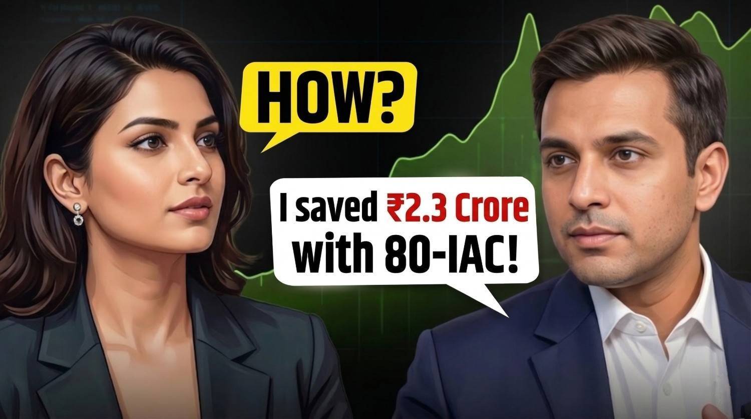 Strategic Tax Planning — Saving Rs 2.3 Crore with 80-IAC